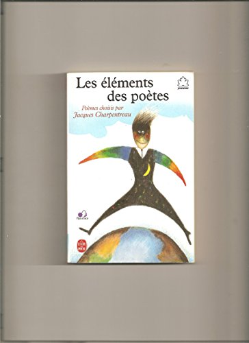 Les éléments des poètes: l'air, la terre, l'eau, le feu