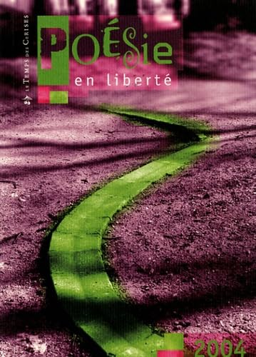 Poésie en liberté 2004