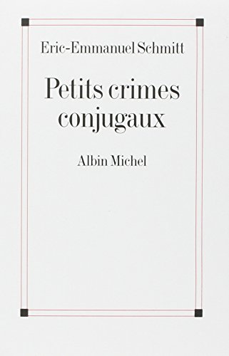 PETITS CRIMES CONJUGAUX