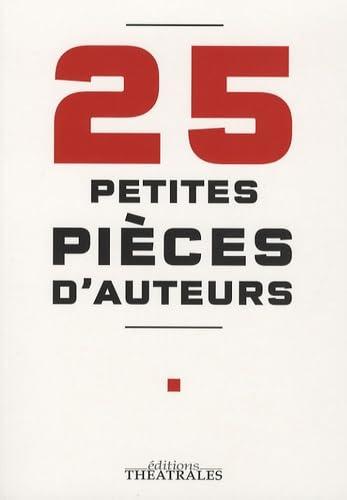 25 petites pièces d'auteurs