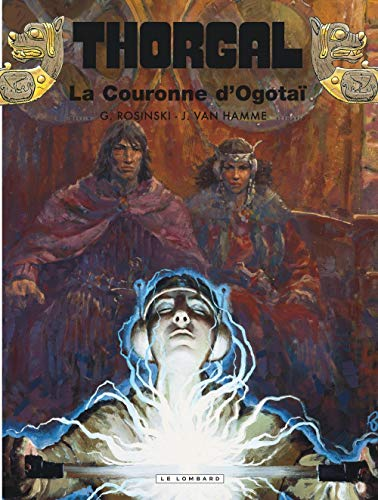 Thorgal, tome 21 : La couronne d'Ogotaï