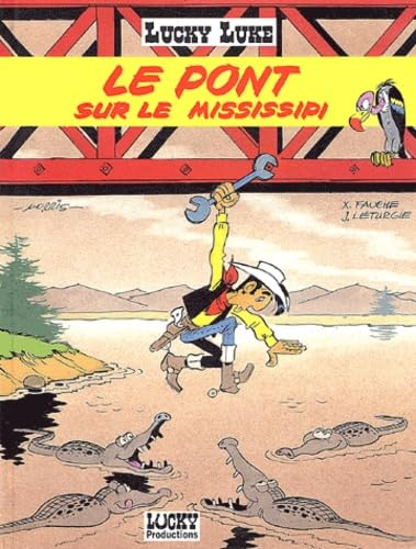 Lucky Luke, tome 32 : Le pont sur le Mississipi