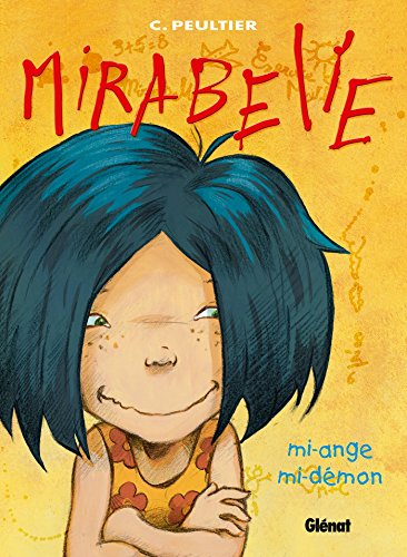 Mirabelle T:1 Mi-ange, mi-démon