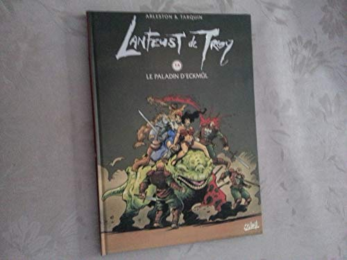 Lanfeust de Troy. Tome 4 : Le paladin d'Eckmül