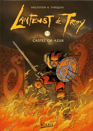 Lanfeust de Troy. Tome 3 : Castel Or-Azur