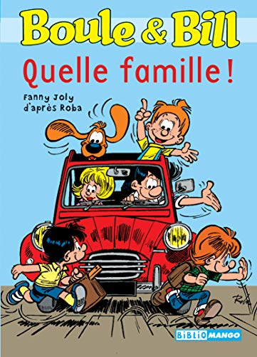 Quelle famille!