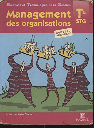 Management des organisations. Terminale STG