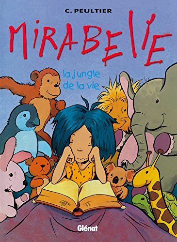 Mirabelle T:2 La jungle de la vie