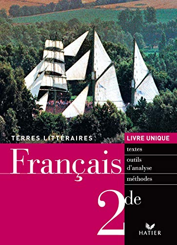 Français seconde: livre unique