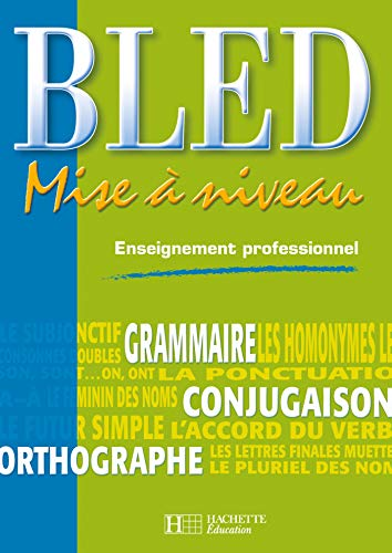 Bled mise à niveau. Enseignement professionnel