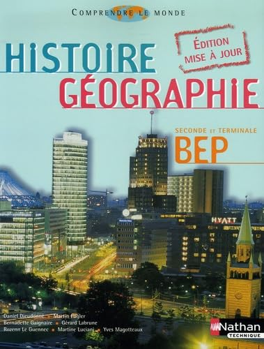 Histoire Géographie Seconde et Terminale BEP