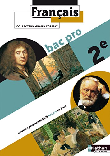 Français : 2e bac pro : nouveau programme 2009 bac pro en 3 ans