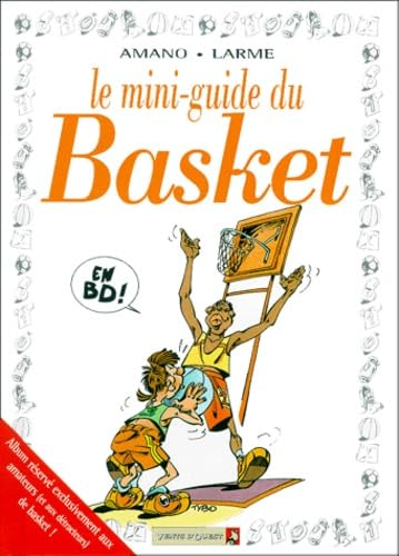 Le mini-guide du basket