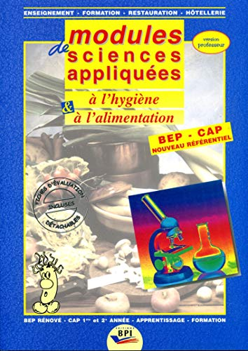 Modules de sciences appliquées à l'hygiène et à l'alimentation : version professeur : BEP - CAP nouveau référentiel