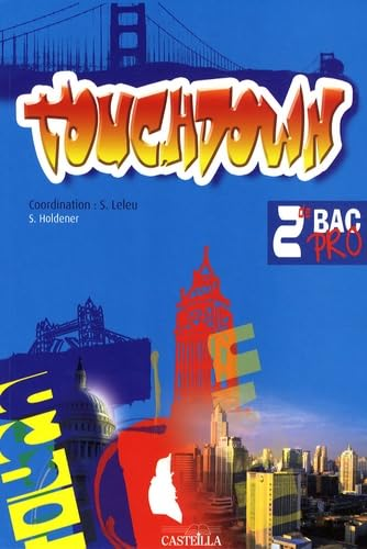 Touchdown : 2de Bac Pro