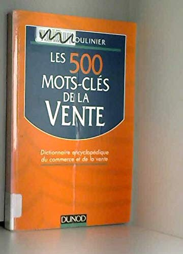 Les 500 mots-clés de la vente