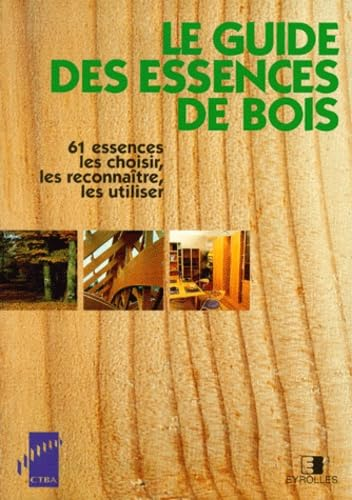 Le guide des essences de bois