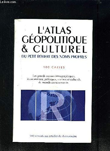 L'Atlas géopolitique et culturel du Petit Robert des noms propres