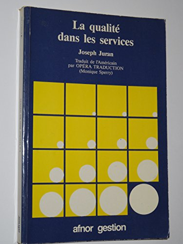 LA QUALITE DANS LES SERVICES