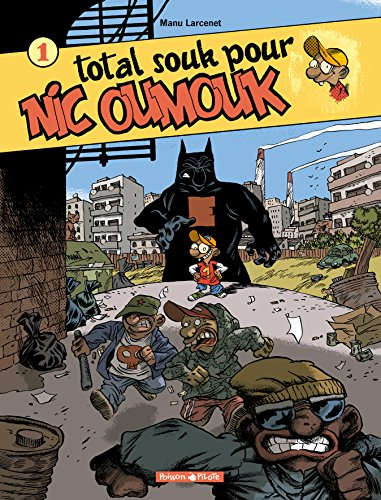 Nic Oumouk, tome 1: Total souk pour Nic Oumouk