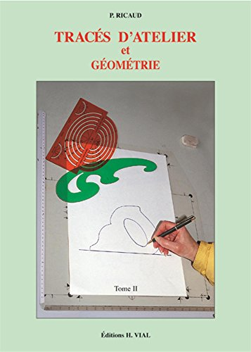 Tracés d'atelier et géométrie