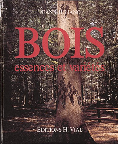 Bois : essences et variétés