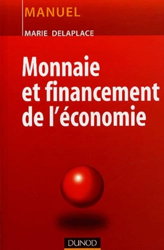 Monnaie et financement de l'économie