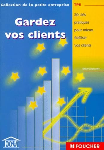 Garder vos clients