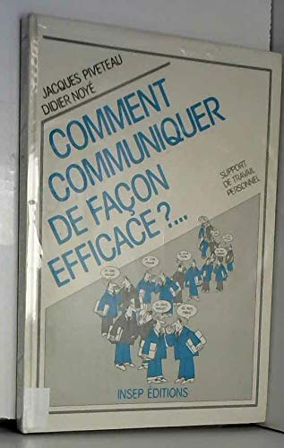 COMMENT COMMUNIQUER DE FACON EFFICACE ?