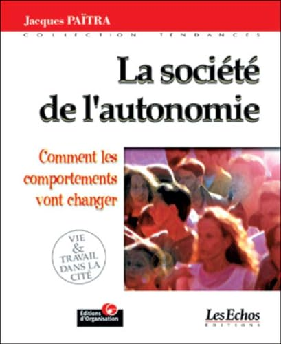 La société de l'autonomie