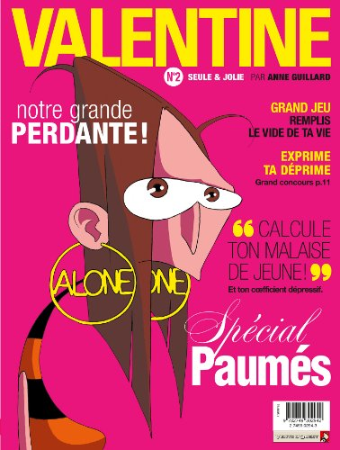 Valentine n°2 : Seule et jolie