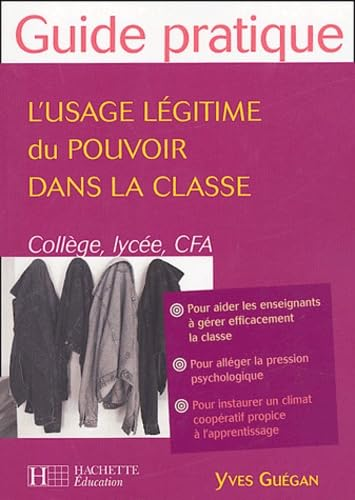 L'usage légitime du pouvoir dans la classe