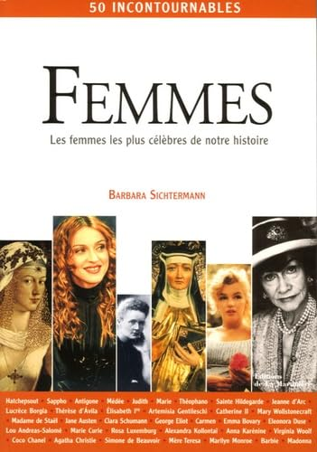 Femmes : les femmes les plus célèbres de notre histoire