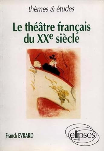 Le théâtre français du XXème siècle