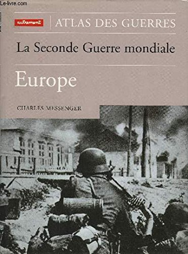 Atlas de la Seconde guerre mondiale Europe