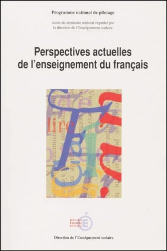 Perspective actuelles de l'enseignement du français