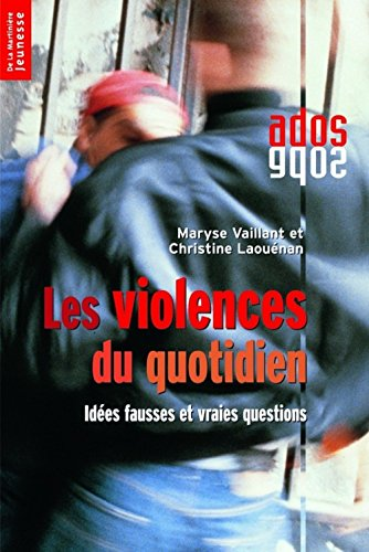 Les violences au quotidien