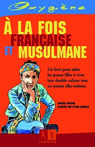 A la fois française et musulmane