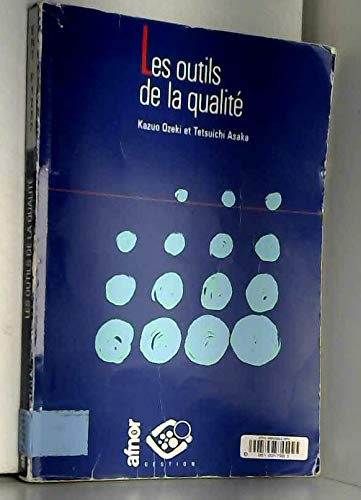 LES OUTILS DE LA QUALITE