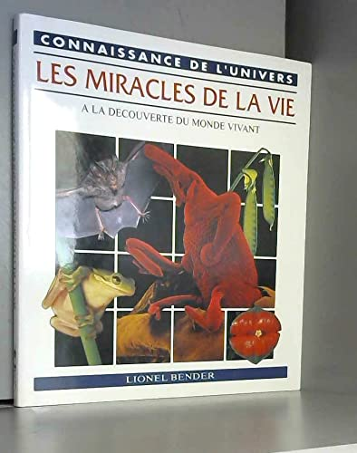 LES MIRACLES DE LA VIE