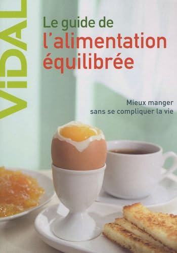 Le guide de l'alimentation équilibrée