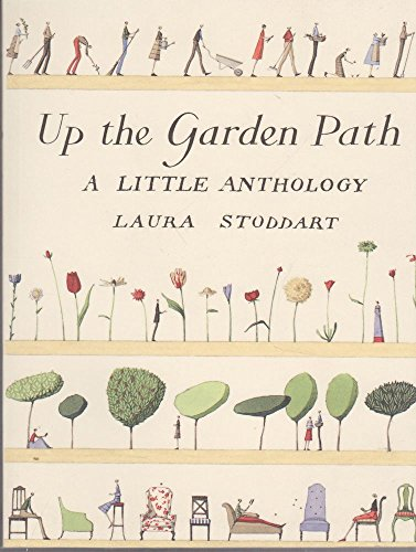 UP THE GARDEN PATH