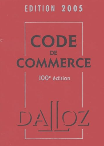 Code de commerce : édition 2005