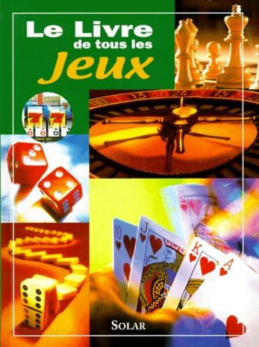 Le livre de tous les jeux