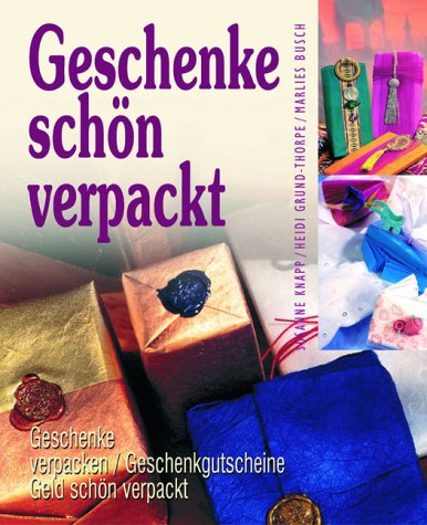 Geschenke schön verpackt Geschenke verpacken Geschenkgutscheine Geld schön verpackt