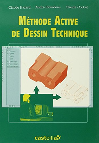 METHODE ACTIVE DE DESSIN TECHNIQUE