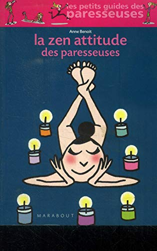 La zen attitude des paresseuses