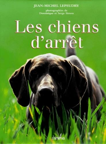 Les chiens d'arrêt