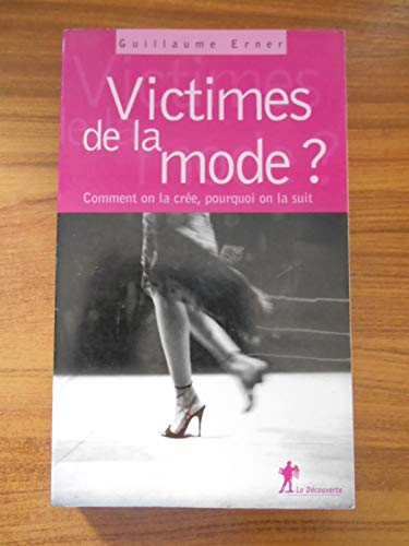 Victimes de la mode