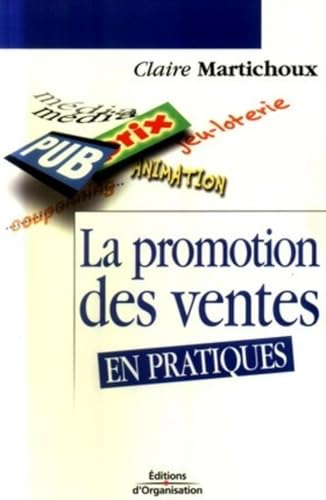 La promotion des ventes en pratiques